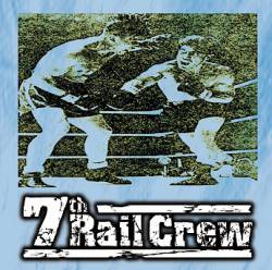7th Rail Crew : Static